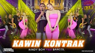 Download lagu Rindy BOH Ft. Bancol Kendang - Kawin Kontrak - Reny Music |  Live Music mp3