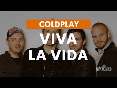 download lagu mp3 mp4 Coldplay Viva La Vida Cifra, download lagu Coldplay Viva La Vida Cifra gratis, unduh video klip Coldplay Viva La Vida Cifra