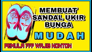 Download lagu CARA UKIR SANDAL JEPIT SWALLOW MOTIF BUNGA | CEPAT, MUDAH GAK PERLU BAKAT SENIMAN mp3 Download lagu CARA UKIR SANDAL JEPIT SWALLOW MOTIF BUNGA | CEPAT, MUDAH GAK PERLU BAKAT SENIMAN mp3