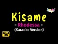 Kisame - Rhodessa (Karaoke Version)