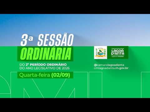 3ª  Sessão  Ordinária  do  2º  Período  Ordinário  de  2026