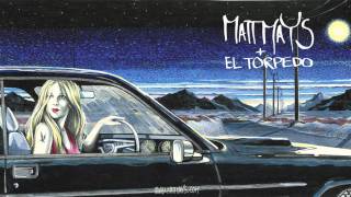 Matt Mays &amp; El Torpedo - St. George&#39;s Lane