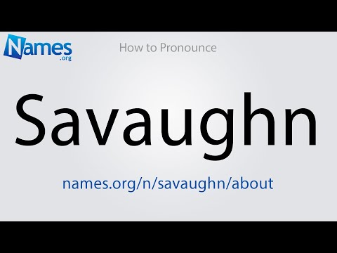 How to Pronounce Savaughn