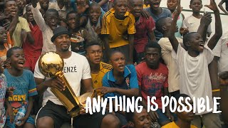 Anything is Possible: Serge Ibaka documentary (Trailer)