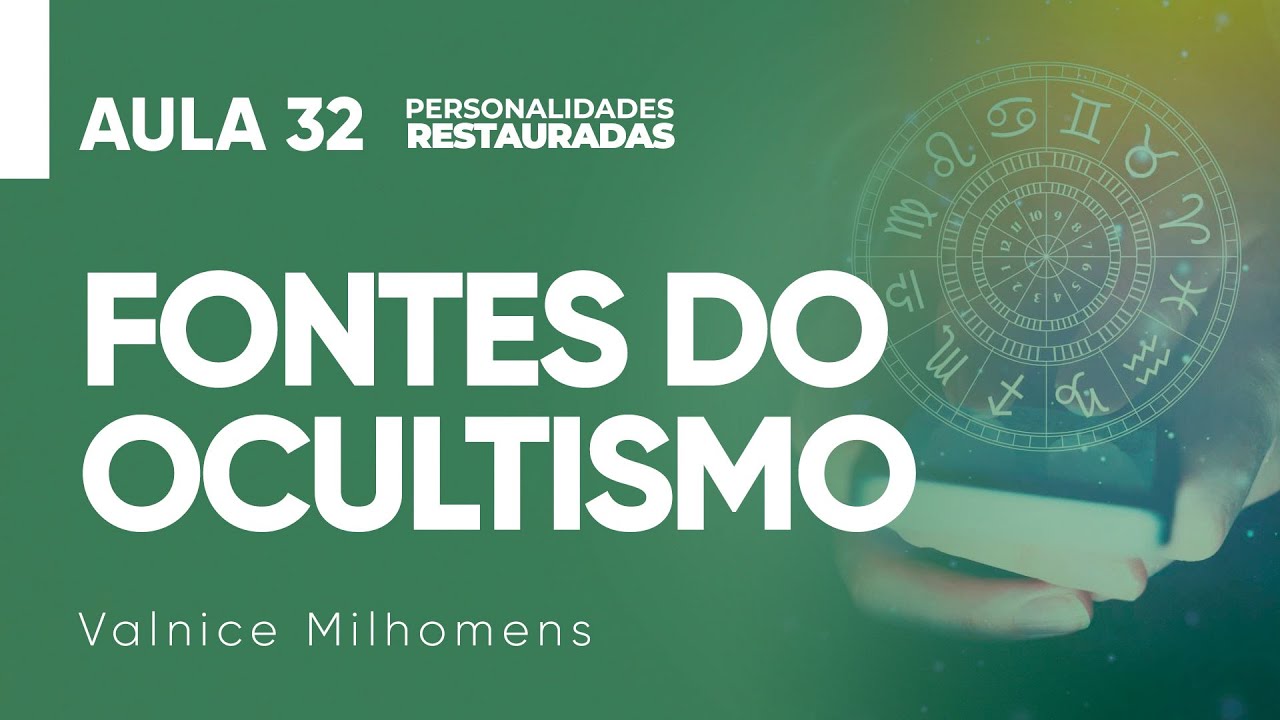 Personalidades Restauradas - Aula 32 - Valnice Milhomens