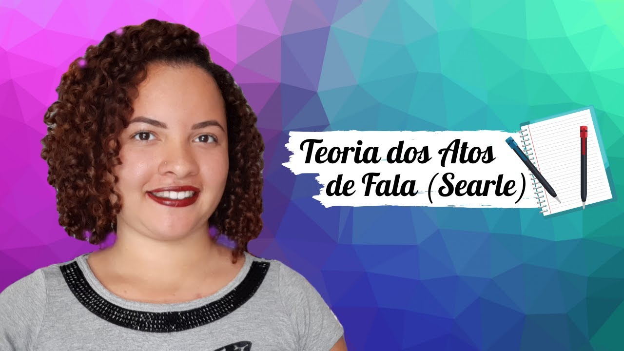 Teoria dos Atos de Fala (Parte 2) | Linguística