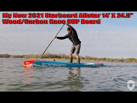 My New 2021 Starboard Allstar 14’ X 24.5” Wood/Carbon Race SUP Board