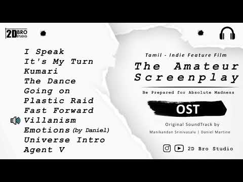 The Amateur Screenplay - OST | Background Score | Jukebox | Experimental Tamil Indie Feature Film — The Amateur Screenplay