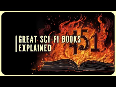 Fahrenheit 451: Great Sci-Fi Books Explained