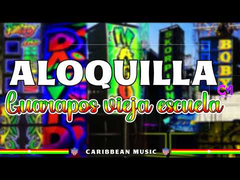🔥01. ALOQUILLA🔥|| 🆕GUARAPOS VIEJA ESCUELA🆕 ||⚡CARIBBEAN MUSIC⚡|| 🎼CHARLES AFRICA🎼