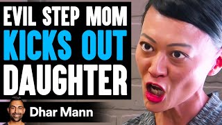 EVIL STEPMOM Kicks Out DAUGHTER, She Lives To Regret It | Dhar Mann