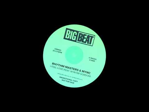 Rhythm Masters & MYNC - I Feel Love (feat. Wynter Gordon)