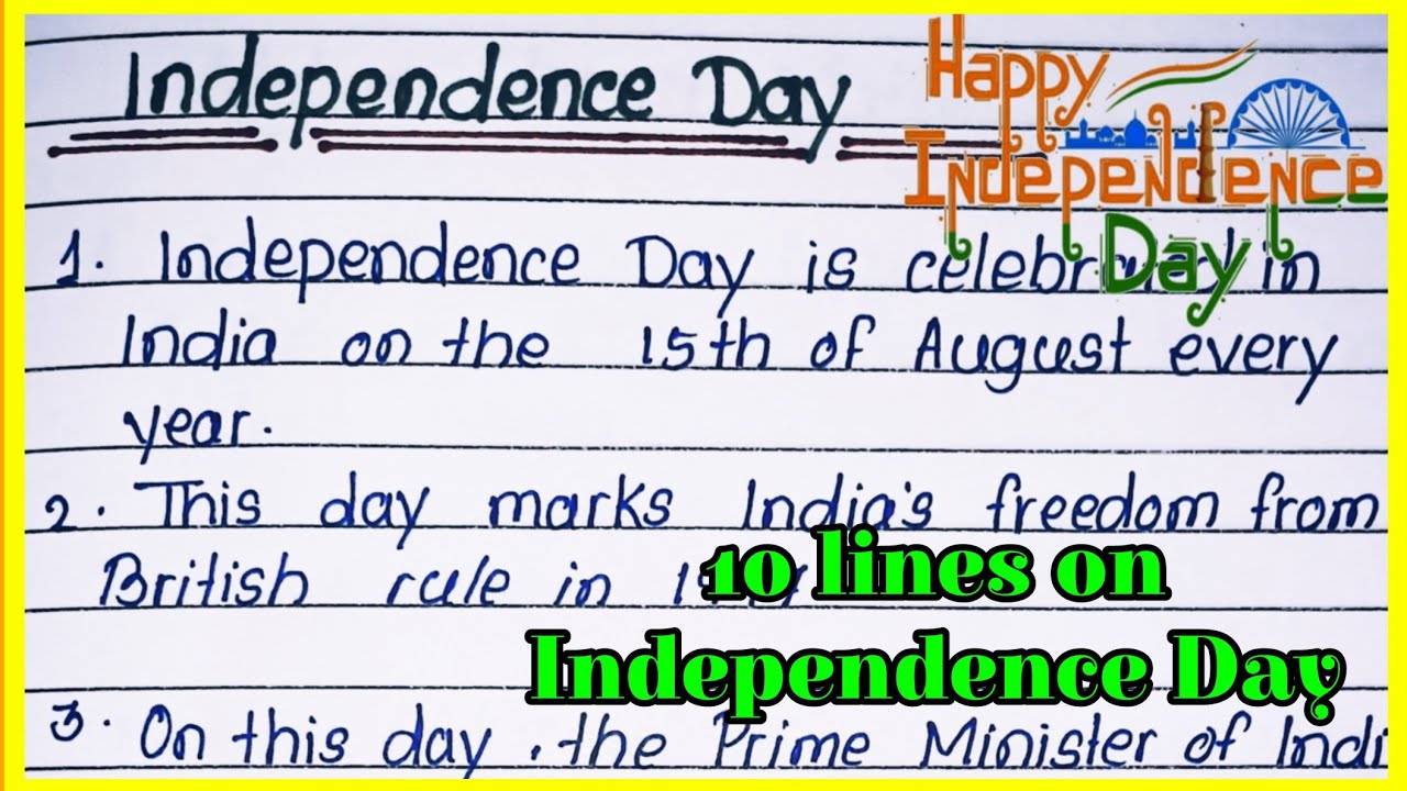 10 lines on Independence day in english | August 15 essay in english | Independence day essay