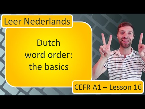 Learn Dutch (Flemish): Learn Dutch word order with exercises (Lesson 017)