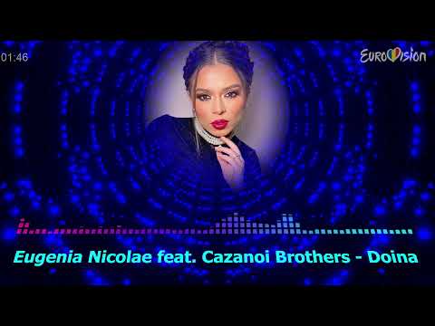Eugenia Nicolae feat Cazanoi Brothers - Doina (Eurovision România 2022 – audio)