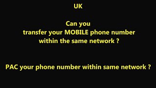 can you transfer/PAC your mobile phone number on the same network ?