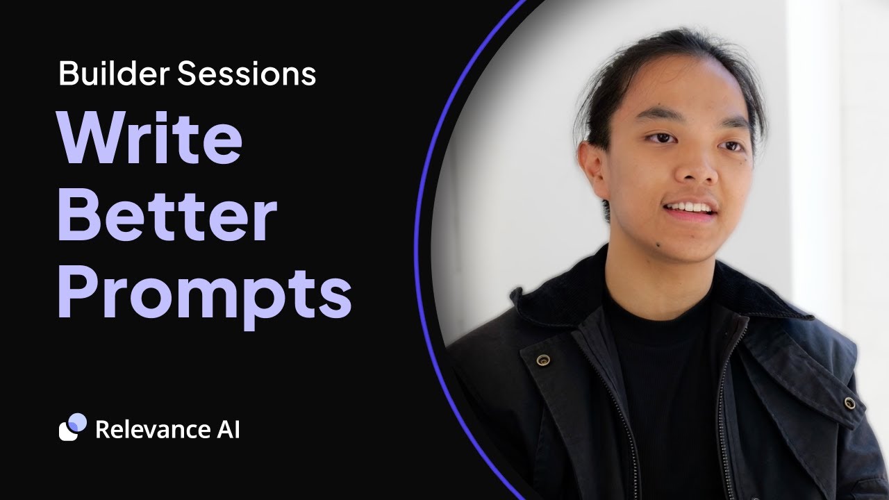 AI Agent Prompting Tips from a Relevance AI Solutions Engineer | Builder Sessions