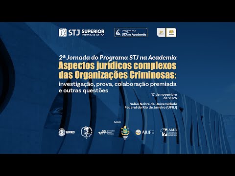 2ª Jornada do Programa STJ na Academia | 17.11