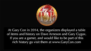 Gary Con 2014: History on Dave Arneson & Gary Gygax