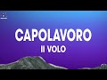 Il Volo - Capolavoro (Testo/Lyrics) | Sanremo 2024