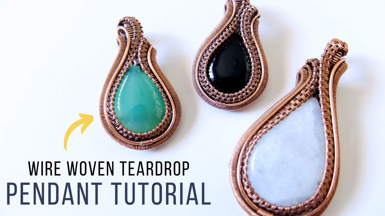 Learn How to Create this Pendant! Wire Weave Teardrop Pendant Tutorial - Intermediate Level