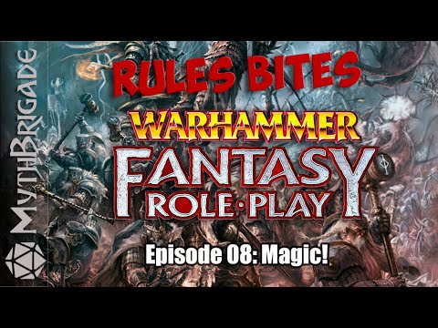 Rules Bites - S1:E8 (Warhammer Fantasy 4th Edition) - Magic