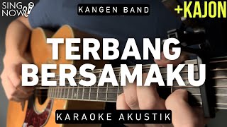 Download lagu Terbang Bersamaku - Kangen Band (Karaoke Akustik) mp3