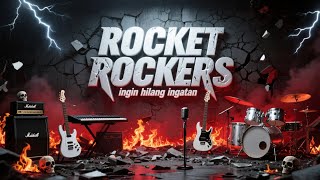 Download lagu ROCKET ROCKERS  - INGIN HILANG INGATAN | COVER EWAI (video) mp3 Download lagu ROCKET ROCKERS  - INGIN HILANG INGATAN | COVER EWAI (video) mp3