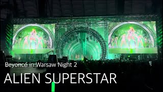 ALIEN SUPERSTAR - Beyoncé Renaissance World Tour in Warsaw (Night 2)