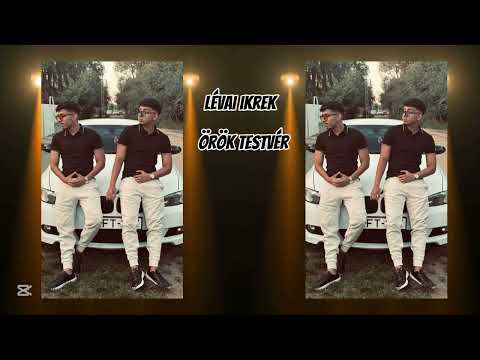 Lévai Ikrek- Örök testvér 