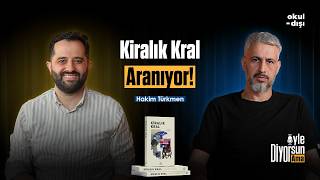 Kiralık Kral Aranıyor I Hakim Türkmen - Öyle Diyorsun Ama