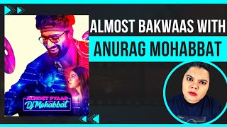 Almost Pyaar with DJ Mohabbat HONEST REVIEW | MOVIE REVIEW | Vicky Kaushal |  Anurag Kashyap