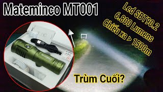 Đèn pin Mateminco MT001 Led SBT90.2, Dung lượng Pin 32.000mAh, 6800lm