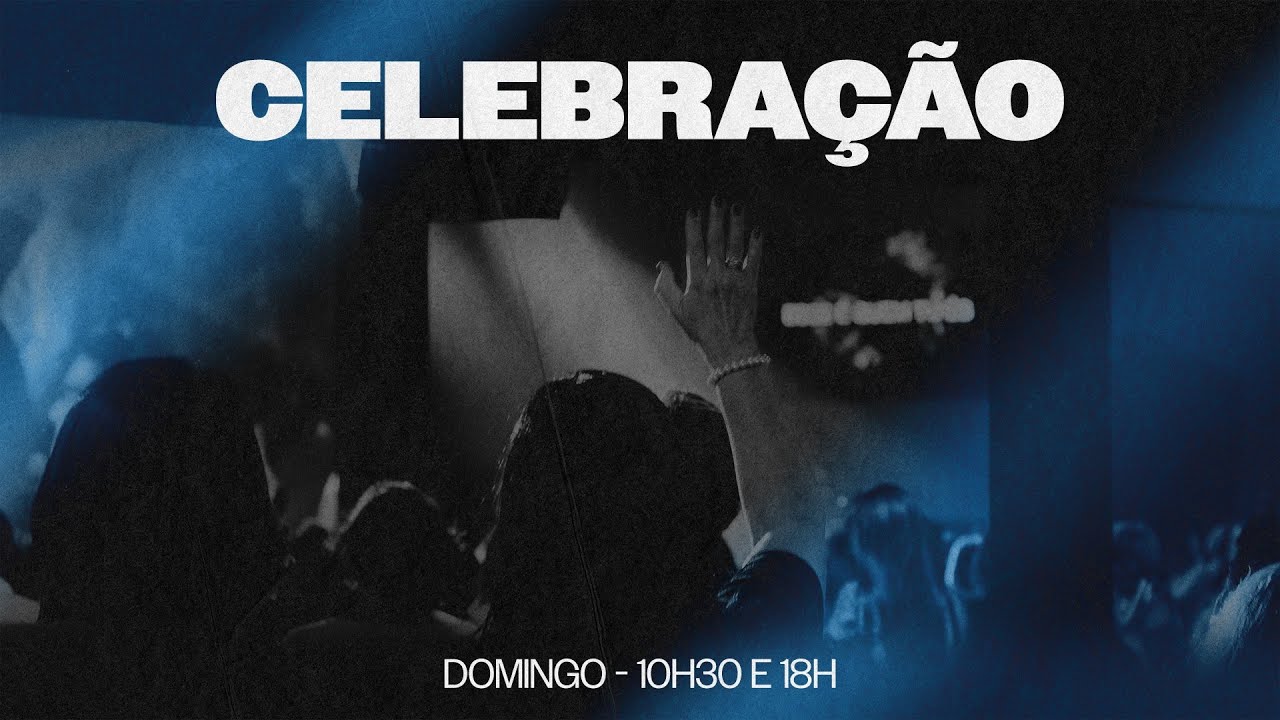 CULTO DE CELEBRAÇÃO - 06/10/2024 [NOITE]