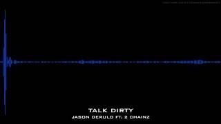 Jason Derulo-Talk Dirty  (Bass Boosted)