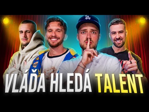 VLÁĎA HLEDÁ TALENT - VÁŽNĚ JE VYTÁHLA? EP.1