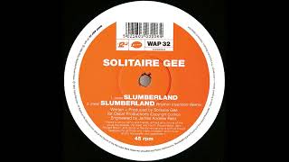 Solitaire Gee - Slumberland (Rhythm Invention Remix) [WAP 32]