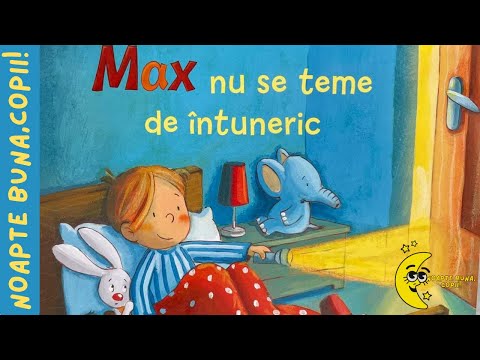 👦 MAX 👦 nu se teme de 🌙 intuneric🌙