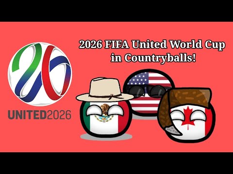 2026 FIFA United World Cup in Countryballs!