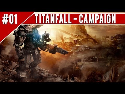 Titanfall Walkthrough Part 1 CAMPAIGN XBOX ONE Let's Play No Commentary 1080p HD Gameplay