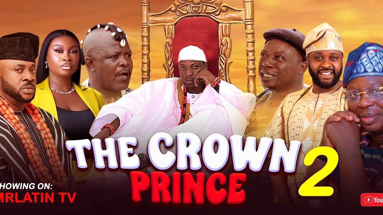 THE CROWN PRINCE PART2: 2026 FULL CULTURE: THE KING OR NOTHING… APA,ODUN, FEMI ADEBAYO, OGBOLUKE,