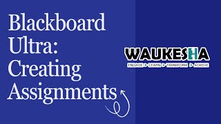Creating Assignments in Blackboard Ultra