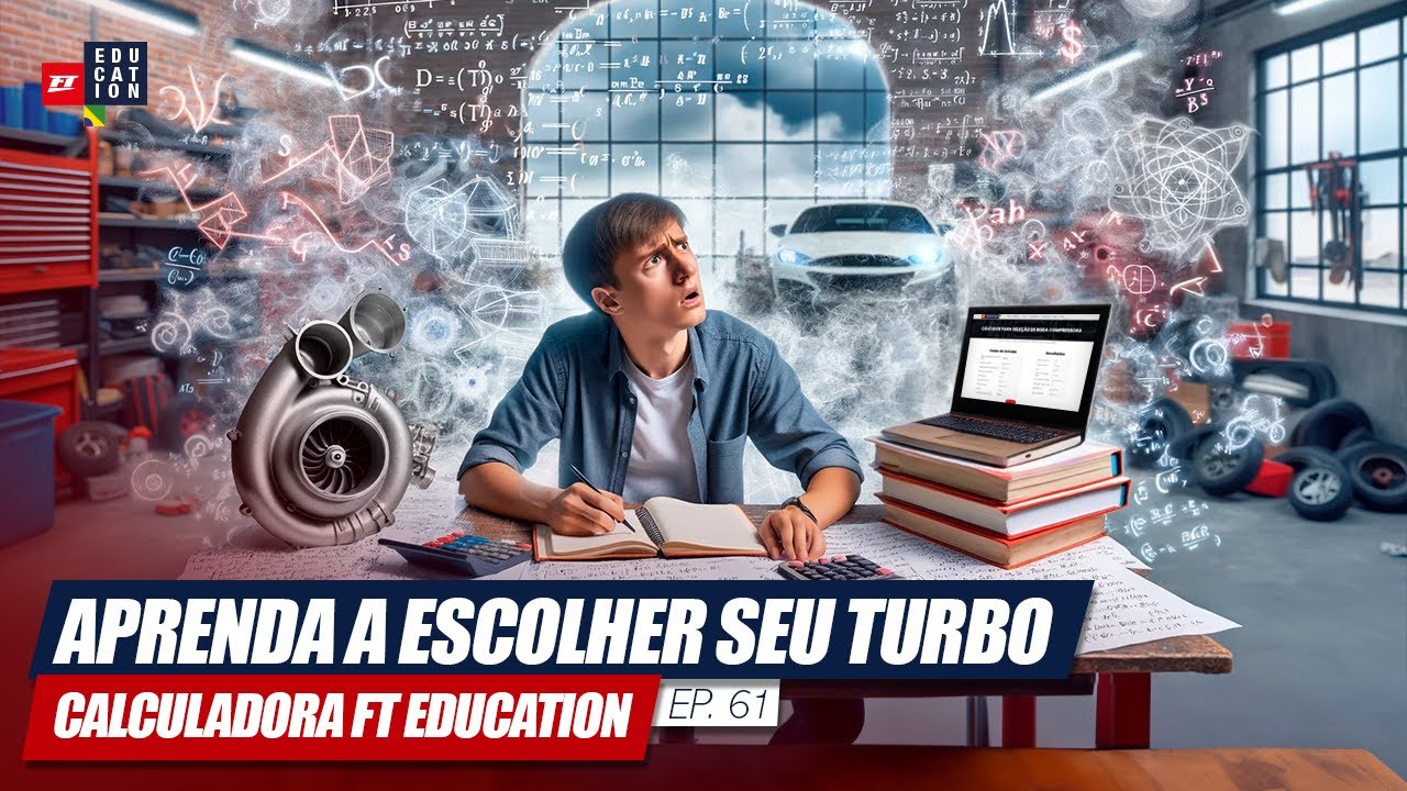 Aprenda a escolher seu Turbo - FT Education Responde #61