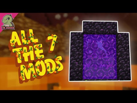 All the Mods 7: S1 EP10 | Into the Unknown (Nether)! | Minecraft 1.18