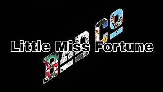 BAD COMPANY - Little Miss Fortune (Lyric Video)