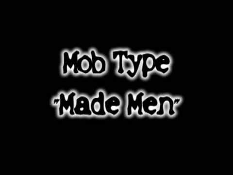 Mob Type ~ Made Men
