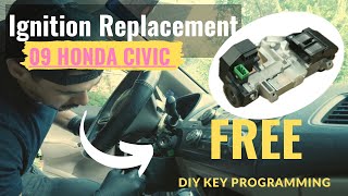 How to Replace 2006 - 2011 Honda civic Ignition Switch | DIY  KEY PROGRAMMING