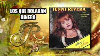 LOS QUE ROLABAN DINERO &quot;Jenni Rivera&quot; | Adiós a Selena | Disco jenny rivera