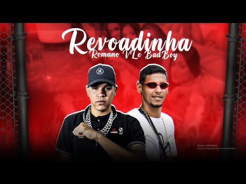 Revoadinha - Romano VL e BadBoy (Projeto Invasão)