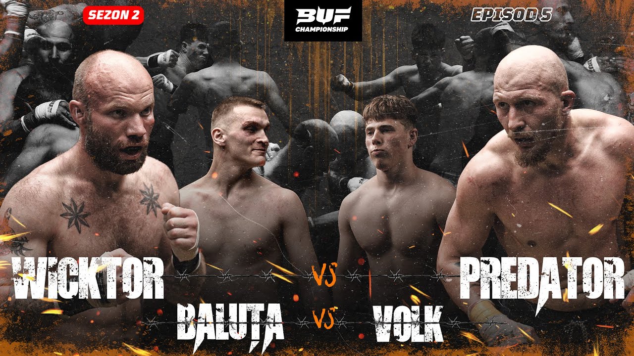 BUF Championship — BUF S2E5 | VOLK VS BALUTA / WICKTOR VS PREDATOR